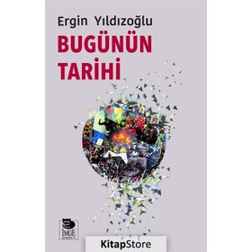 Bugünün Tarihi - Ergin Yıldızoğlu