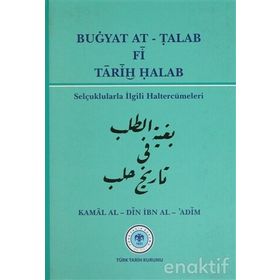 Buğyat At - Talab Fi Tarih Halab - Kamal Al-Din İbn Al-Adim