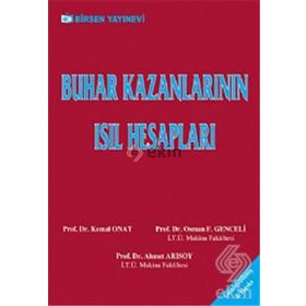 BUHAR KAZANLARININ ISIL HESAPLARI - OSMAN F. GENCELI;AHMET ARISOY;KEMAL ONAT
