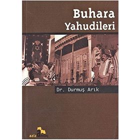 BUHARA YAHUDILERI - DURMUŞ ARIK