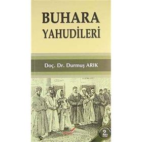 BUHARA YAHUDILERI - DURMUŞ ARIK