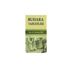 BUHARA YAHUDILERI - DURMUŞ ARIK