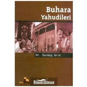 BUHARA YAHUDILERI - DURMUŞ ARIK