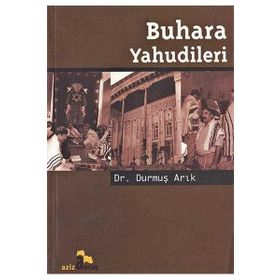 BUHARA YAHUDILERI - DURMUŞ ARIK