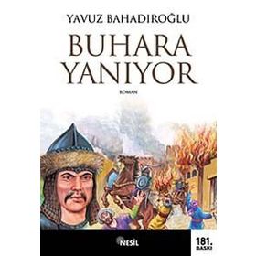 BUHARA YANIYOR - YAVUZ BAHADIROĞLU (ISBN:9789754081602)