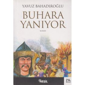 BUHARA YANIYOR - YAVUZ BAHADIROĞLU (ISBN:9789754081602)