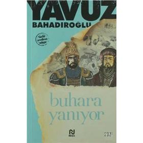 BUHARA YANIYOR - YAVUZ BAHADIROĞLU