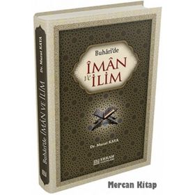 Buhari’de İman ve İlim - Murat Kaya
