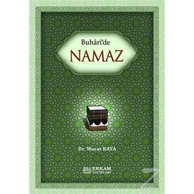 Buhari'de Namaz - Murat Kaya