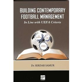 Building Contemporary Football Management - Serdar Samur