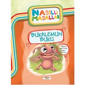 Bukalemun Buku - Nasıllı Masallar - Şebnem Güler Karacan