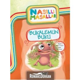 Bukalemun Buku - Nasıllı Masallar - Şebnem Güler Karacan