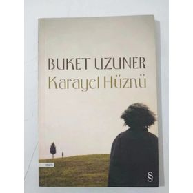 Buket Uzuner - Karayel Hüznü İmzalı - İthaflı - Sahafiye Kitap