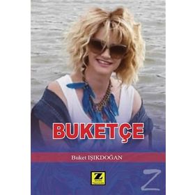Buketçe - Buket Işıkdoğan