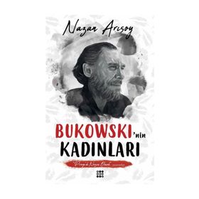 Bukowski'nin Kadınları-Nazan Arısoy