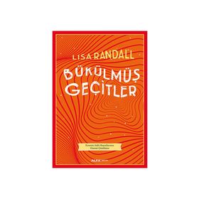 Bükülmüş Geçitler - Lısa Randall