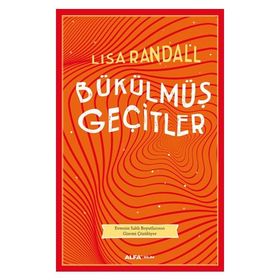 Bükülmüş Geçitler - Lısa Randall