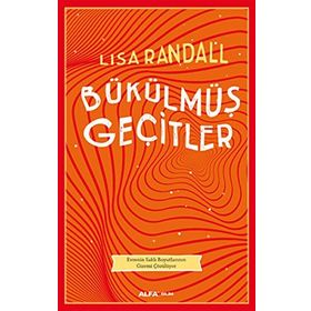 Bükülmüş Geçitler - Lrandall Alfa