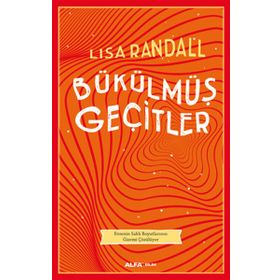 Bükülmüş Geçitler - Lrandall Alfa