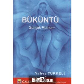 BÜKÜNTÜ - YAHYA TÜRKELİ