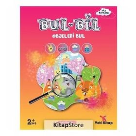 Bul Bil Objeleri Bul 2+ Yaş - Yeti Kitap