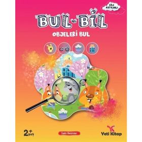 Bul Bil Objeleri Bul 2+ Yaş - Yeti Kitap