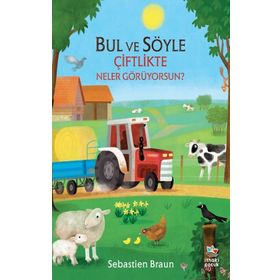 Bul ve Söyle Çiftlikte Neler Görüyorsun? İthaki Çocuk Yayınları