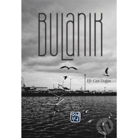 Bulanık - Efe Can Doğan
