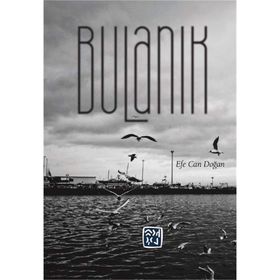 Bulanık - Mehmet Özdemir