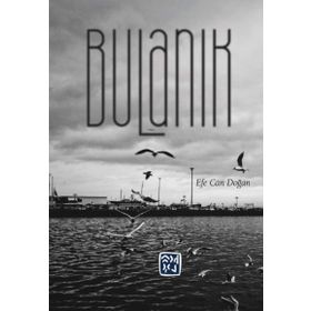 Bulanık - Mehmet Özdemir