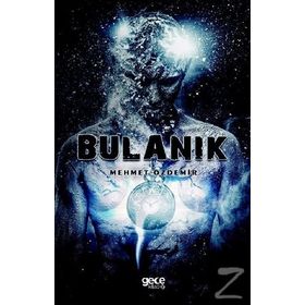 Bulanık - Mehmet Özdemir