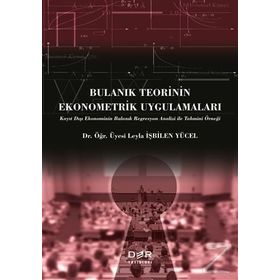 Bulanık Teorinin Ekonometrik Uygulamaları / Leyla İşbilen Yücel