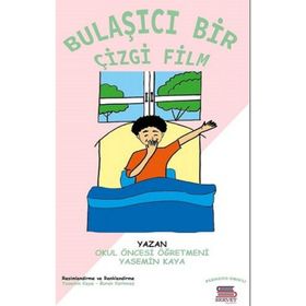Bulaşıcı Bir Çizgifilm - Yasemin Kaya