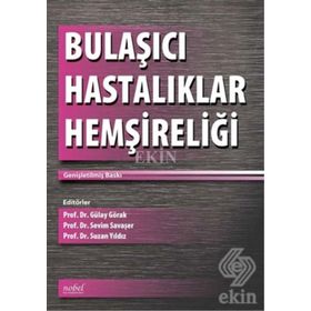 BULAŞICI HASTALIKLAR HEMŞIRELIĞI - AHMET EĞILMEZ