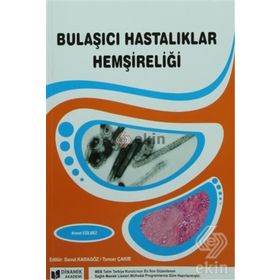 BULAŞICI HASTALIKLAR HEMŞIRELIĞI - AHMET EĞILMEZ