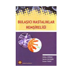 BULAŞICI HASTALIKLAR HEMŞIRELIĞI BULAŞICI HASTALIKLAR HEMŞIRELIĞI BULAŞICI HASTALIKLAR HEMŞIRELIĞI - GENEL