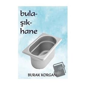 Bulaşıkhane - Burak Korgan