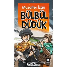 BÜLBÜL DÜDÜK - MUZAFFER İZGU