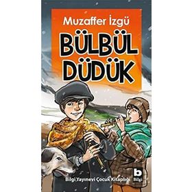 BÜLBÜL DÜDÜK - MUZAFFER İZGU