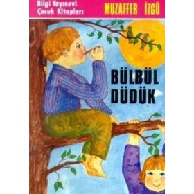 BÜLBÜL DÜDÜK - MUZAFFER İZGU