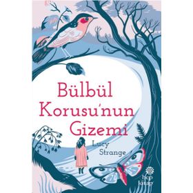 Bülbül Korusu’nun Gizemi - Lucy Strange