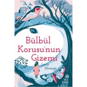 Bülbül Korusu’nun Gizemi - Lucy Strange