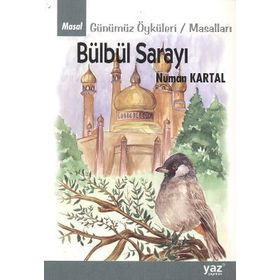 Bülbül Sarayı Günümüz Öyküleri - Masalları - Numan Kartal