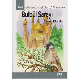 Bülbül Sarayı Günümüz Öyküleri - Masalları - Numan Kartal