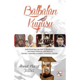 Bülbülün Kuyusu - Ahmet Murat Bülbül