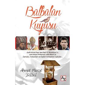 Bülbülün Kuyusu - Ahmet Murat Bülbül
