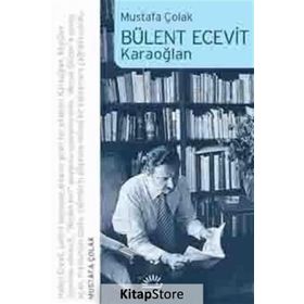Bülent Ecevit - Mustafa Çolak