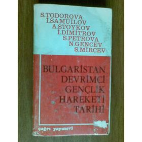 BULGARISTAN DEVRIMCI GENÇLİK HAREKETI TARIHI - DIMITROV GENÇLİK AKADEMISI