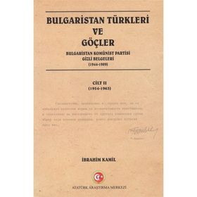 Bulgaristan Türkleri ve Göçler Cilt: 2 - İbrahim Kamil