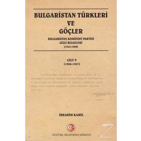 Bulgaristan Türkleri ve Göçler Cilt: 2 - İbrahim Kamil